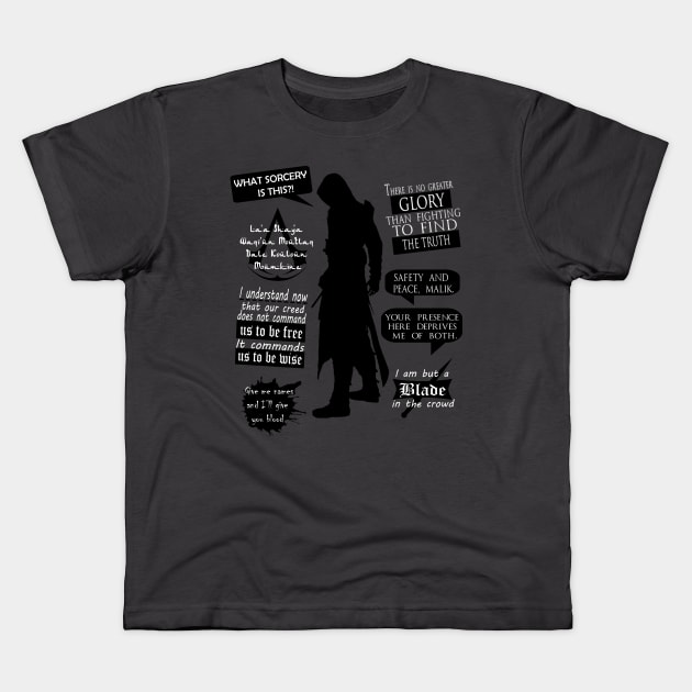 Altaïr Quotes Kids T-Shirt by ZeroKara